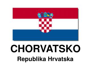 CHORVATSKO