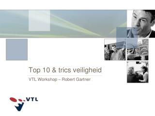 Top 10 &amp; trics veiligheid