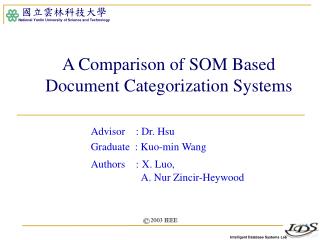 A Comparison of SOM Based Document Categorization Systems