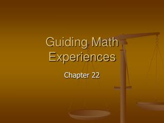 Guiding Math Experiences