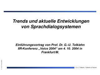 Trends und aktuelle Entwicklungen von Sprachdialogsystemen