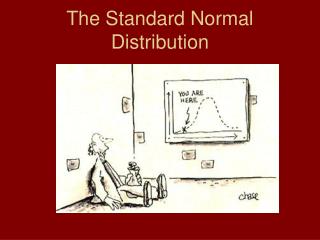 The Standard Normal Distribution