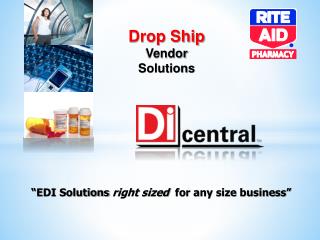 “EDI Solutions right sized for any size business”