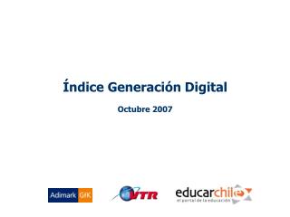Índice Generación Digital Octubre 2007