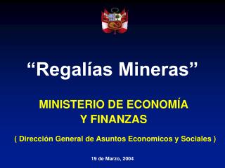 “Regalías Mineras”