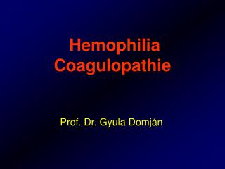 H emophilia C oagulopathie