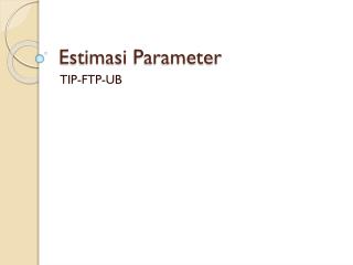 Estimasi Parameter