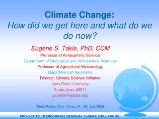 Climate Change: How did we get here and what do we do now?