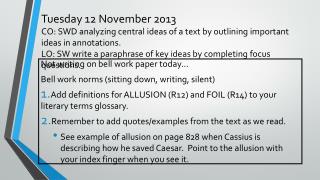 Not writing on bell work paper today… Bell work norms (sitting down, writing, silent)