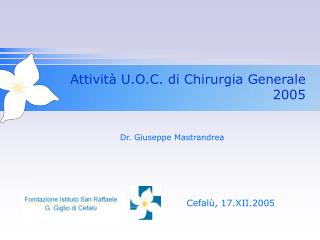 Attività U.O.C. di Chirurgia Generale 2005