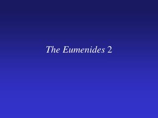 The Eumenides 2