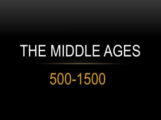 The Middle Ages