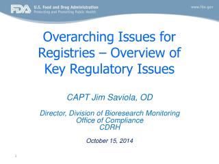 Overarching Issues for Registries – Overview of Key Regulatory Issues