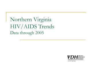 Northern Virginia HIV/AIDS Trends Data through 2005