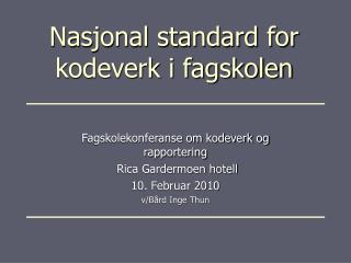 Nasjonal standard for kodeverk i fagskolen