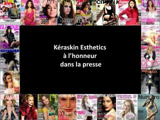 Kéraskin Esthetics à l’honneur dans la presse