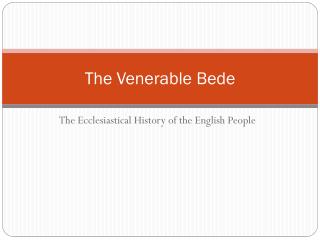 The Venerable Bede