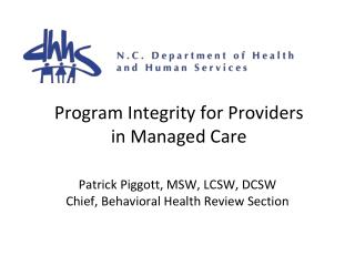 Program Integrity for Providers in Managed Care