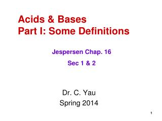 Acids &amp; Bases Part I: Some Definitions