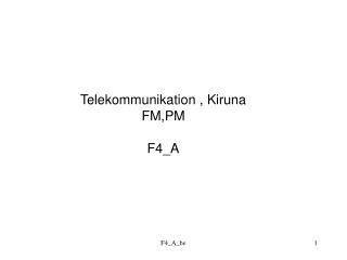 Telekommunikation , Kiruna FM,PM F4_A