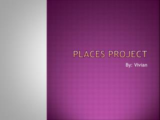 Places Project
