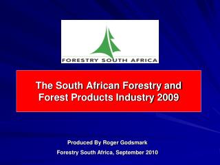 The South African Forestry and Forest Products Industry 2009