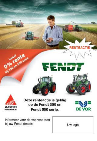 Deze renteactie is geldig op de Fendt 300 en Fendt 500 serie.