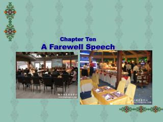 Chapter Ten A Farewell Speech