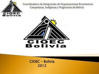 CIOEC – Bolivia 2012