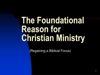 The Foundational Reason for Christian Ministry