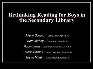 Rethinking Reading for Boys in the Secondary Library