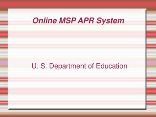 Online MSP APR System