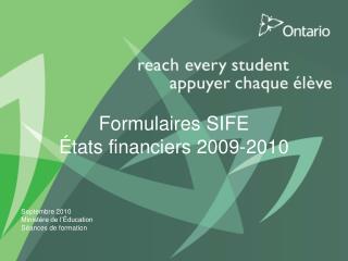 Formulaires SIFE États financiers 2009-2010