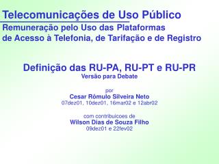 Definição das RU-PA, RU-PT e RU-PR Versão para Debate