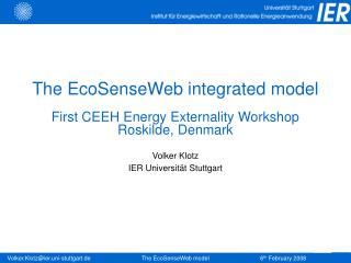 The EcoSenseWeb integrated model First CEEH Energy Externality Workshop Roskilde, Denmark