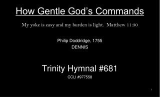 How Gentle God’s Commands