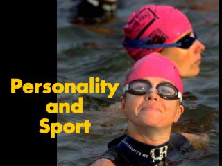 Personality and Sport