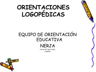 ORIENTACIONES LOGOPÉDICAS