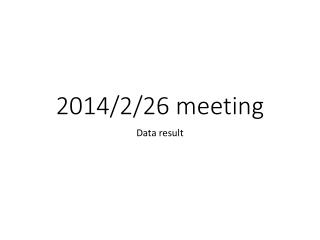 2014/2/26 meeting