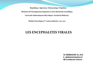 LES ENCEPHALITES VIRALES