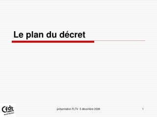 Le plan du décret