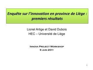 Enquête sur l’innovation en province de Liège : premiers résultats