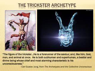 The Trickster Archetype