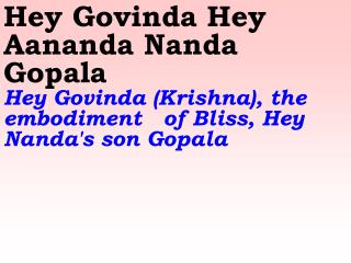 Old 602_New 710 Hey Govinda Hey Aananda Nanda Gopala