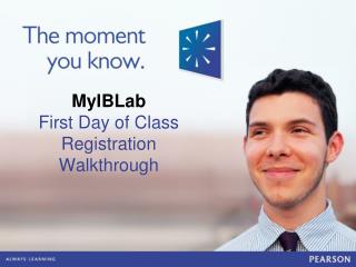 MyIBLab First Day of Class Registration Walkthrough