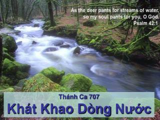 Thánh Ca 707 Khát Khao Dòng Nước