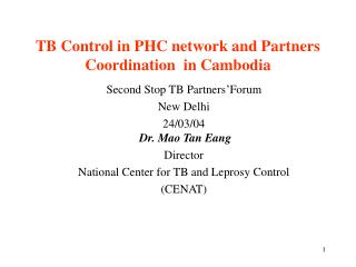 TB Control in PHC network and Partners Coordination in Cambodia