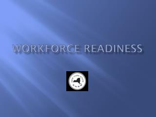 Workforce Readiness