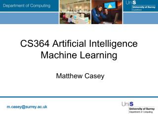 CS364 Artificial Intelligence Machine Learning