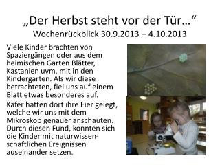 „Der Herbst steht vor der Tür…“ Wochenrückblick 30.9.2013 – 4.10.2013